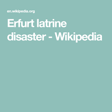 They are often very dark and have very low partitions. Erfurt Latrine Disaster Wikipedia Erfurt Disasters Thuringia