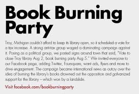 Book Burning Party Genius From Troy Michigan Book Burning Troy Michigan Books