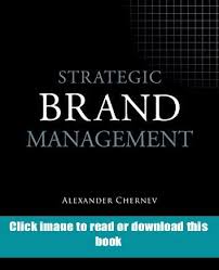 Read Strategic Brand Management 2nd Edition Book Pdf Free Download In 2020 Strategic Brand Management Brand Management Books