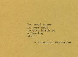 Friedrich Nietzsche Quote Made On Typewriter Art Quote Wall Art You Need Chaos In Your Soul To Give Birth To A Dancing Sta Nietzsche Quotes Nietzsche Quotes