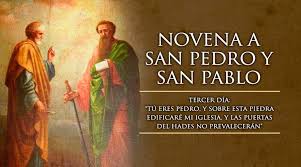 Yo os elijo hoy y para siempre por mis especiales protectores y abogados; Santoral Catolico Novena En Honor A San Pedro Y San Pablo Del 20 Al 28 De Junio