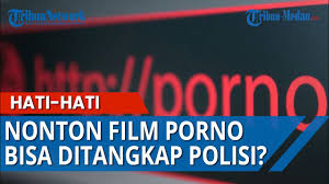 Web liat film porno : Hobi Nonton Film Porno Hati Hati Sekarang Polisi Punya Teknologi Canggih Ini Awas Kamu Kena Jemput Youtube