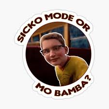 Check spelling or type a new query. Sicko Mode Gifts Merchandise Redbubble