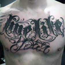 Great Lettering Tattoo Male Chest Design Your Tattoo Tattoo Lettering Tattoo Font For Men