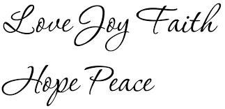 Love Joy Faith Hope Peace Tattoo Font Download Free Scetch Love Joy Peace Peace Tattoos Faith Hope Love Tattoo