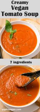 Easy Vegan Tomato Soup Made With Simple Everyday Ingredients Ready In About 30 Minutes And Cooks Vegan Tomato Soup Vegan Recipes Healthy Tomato Soup Recipes