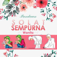 Ini kerana jika mandi wajib tidak betul, ibadat yang lain tidak sah. Download Panduan Solat Sempurna Wanita Free For Android Panduan Solat Sempurna Wanita Apk Download Steprimo Com