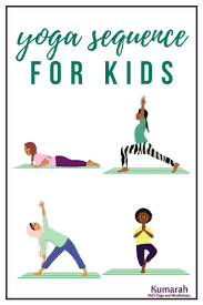 Yoga Poses For Kids Kids Yoga Sequences That Keep Kids Engaged Yoga For Kids Kids Yoga Classes Childrens Yoga