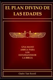 Charles Taze Russell · El Plan Divino de las Edades (Paperback Book) (2021)