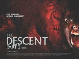 Following the events at home, the abbott family now face the terrors of the outside world. The Descent Part 2 Wikipedia