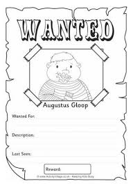 Great Website For Roald Dahl Augustus Gloop Wanted Poster Chocolate Factory Roald Dahl Activities Roald Dahl