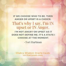 You Re Not Angry You Re In Anger And Other Card Reading Musings Tori Hartman Wise Words Quotes Anger Inspirational Words