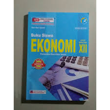 Pdf buku ekonomi kelas 12 kurikulum 2013 revisi. Buku Ekonomi Kelas Xii K 13 Revisi Bk2294 Shopee Indonesia