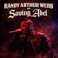 SAVING ABEL lead man Randy Arthur Webb LIVE @ Tipsy Teeze