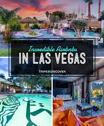 10 Incredible Airbnbs In Las Vegas Las Vegas Trip Las Vegas Vegas