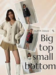Big Top Small Bottom : outfit ideas | Article posted by Rebecca | Lemon8