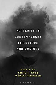 Check spelling or type a new query. Precarity In Contemporary Literature And Culture Emily J Hogg Bloomsbury Academic