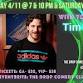 Tim Butterly Headlines The Drop Comedy Club @ The Rocki Button