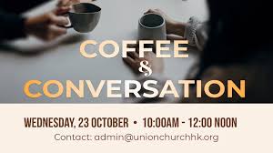 Coffee &amp; Conversation