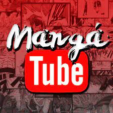 Mangá Tube - YouTube