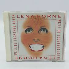 Lena Horne We’ll Be Together Again CD Blue Note