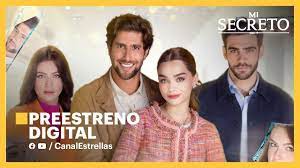 Mi secreto: Capítulo 1 | Preestreno digital | Las Estrellas - YouTube