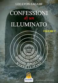 Confessioni di un illuminato vol.5 Leo Lyon Zagami