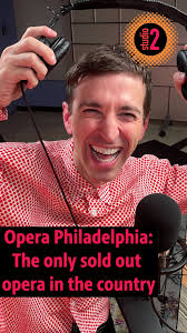 We have lots of Opera Philadelphia staffers