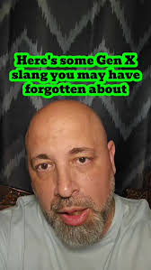 Gen X Slang