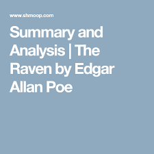 Summary And Analysis The Raven By Edgar Allan Poe Edgar Allan Poe Summary Raven