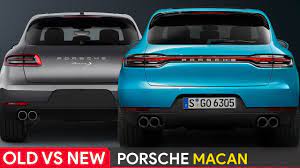 The porsche macan has been refreshed and updated for 2019. Old Vs New Porsche Macan See The Differences Youtube