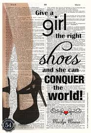 Give A Girl The Right Shoes Marilyn Monroe Quote By Vintageprint54 Marilyn Monroe Quotes Stylish Quote Quotes