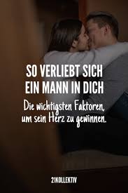 Wie muss ein mann heute sein? So Verlieben Sich Kerle In Dich Die Wichtigsten Faktoren Um Sein Herz Zu Gewinnen 21kollektiv