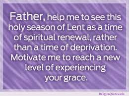 Lenten Prayer Lenten Season Quotes Season Quotes Lenten Quotes