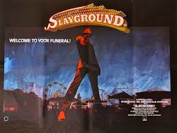 Slayground (1983) — Contains Moderate Peril
