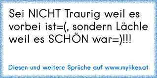 Sei Nicht Traurig Weil Es Vorbei Ist Sondern Lächle Weil Es Schön
