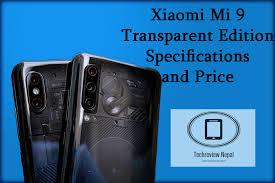 Beside the mi9 and mi9 se xiaomi has launched the futuristic mi9 transparent edition. Xiaomi Mi 9 Transparent Edition Price And Specs Nepal 2019 Techreview Nepal