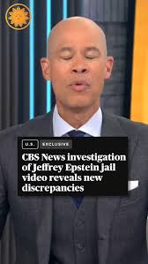 CBS News examines new footage from jail where Jeffrey Epstein died