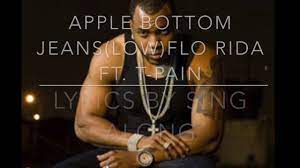 Plenarmode Bandage Skrige Apple Bottom Jeans Lyrics Fortaelle Prove Alder