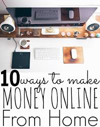 Every place, every story, is the opportunity to create something new. Ways To Make Money At Home Online Side Money