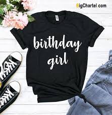 Happy Birthday Shirts For Adults The Bigchartel Birthday Shirts Birthday Shirts The Bigchartel Birthday Girl Shirt Birthday Shirts Shirts For Girls