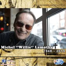 Michel «Willie» Lamothe, est décédé des suites d'une maladie à l'âge de 71  ans.