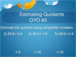 Ppt 3 2 Estimating Decimal Products And Quotients Powerpoint Presentation Id 6620517