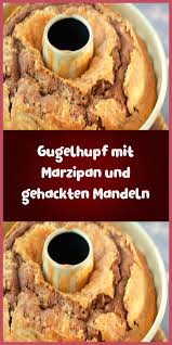 Sollten eure bananen nicht ganz so viel süße abgeben, könnt ihr einfach noch etwas agavendicksaft oder honig an den teig geben bis die süße erreicht ist, die ihr gerne mögt. Gugelhupf Mit Marzipan Und Gehackten Mandeln In 2020 Kuchen Rezepte Kuchen Kuchen Und Torten Rezepte