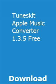 Tuneskit Apple Music Converter 1 3 5 Free Download Music Converter Apple Music Free Download