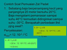 Contoh soal suhu pemuaian dan kalor. Contoh Soal Pemuaian Zat Padat