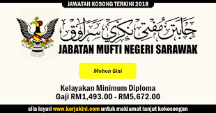 Laman web rasmi jabatan mufti negeri selangor. Jawatan Kosong Di Jabatan Mufti Negeri Sarawak Kelayakan Minimum Diploma