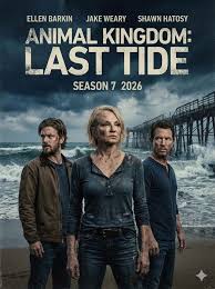 🎬 Animal Kingdom: LAST TIDE (2026) 🩸 You can run from the family… but not  the blood. Genre: Crime • Drama • Thriller • Neo-Western ⏳ Set 3–4 years  after the Season