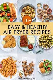 Looking For Healthy Air Fryer Recipes That Are Tasty And Quick And Easy To Make Each Of T Air Fryer Recipes Healthy Air Fryer Healthy Air Fryer Dinner Recipes