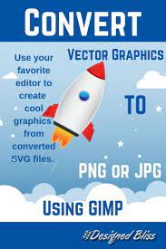 Convert Vector Files To Png Jpg With Gimp Gimp Wordpress Web Design Wordpress Tutorials